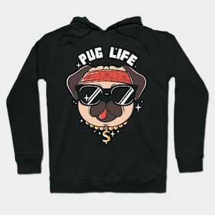 Pug Life Hoodie